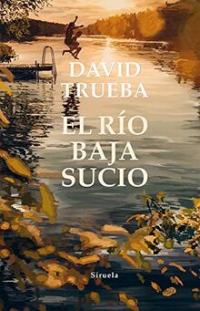 El río baja sucio (Las Tres Edades, Band 300)