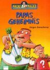 Paul & Paule, Papas Geheimnis