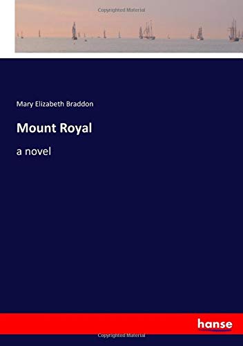 Mount Royal: a novel