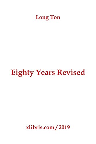 Eighty Years Revised