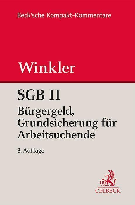 SGB II Bürgergeld. Grundsicherung für Arbeitsuchende (Beck'sche Kompakt-Kommentare)