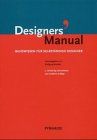 Designers' Manual. Basiswissen für selbständige Designer