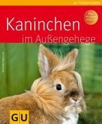 Kaninchen im Außengehege (Tierratgeber) von Wegler, Monika | Buch | Zustand sehr gut