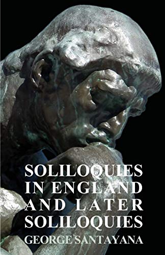 Soliloquies in England and Later Soliloquies