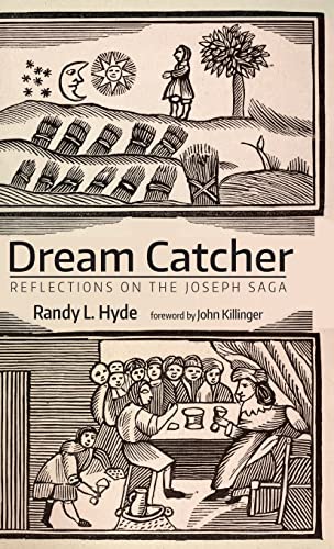 Dream Catcher: Reflections on the Joseph Saga