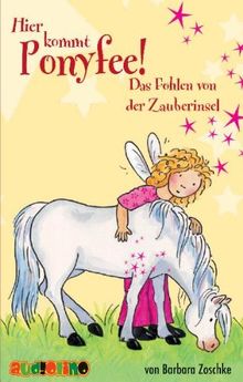 Ponyfee - MC / Das Fohlen von der Zauberinsel