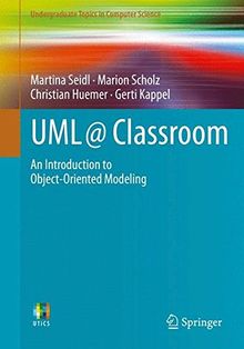 UML @ Classroom (Undergraduate Topics in Computer Science)