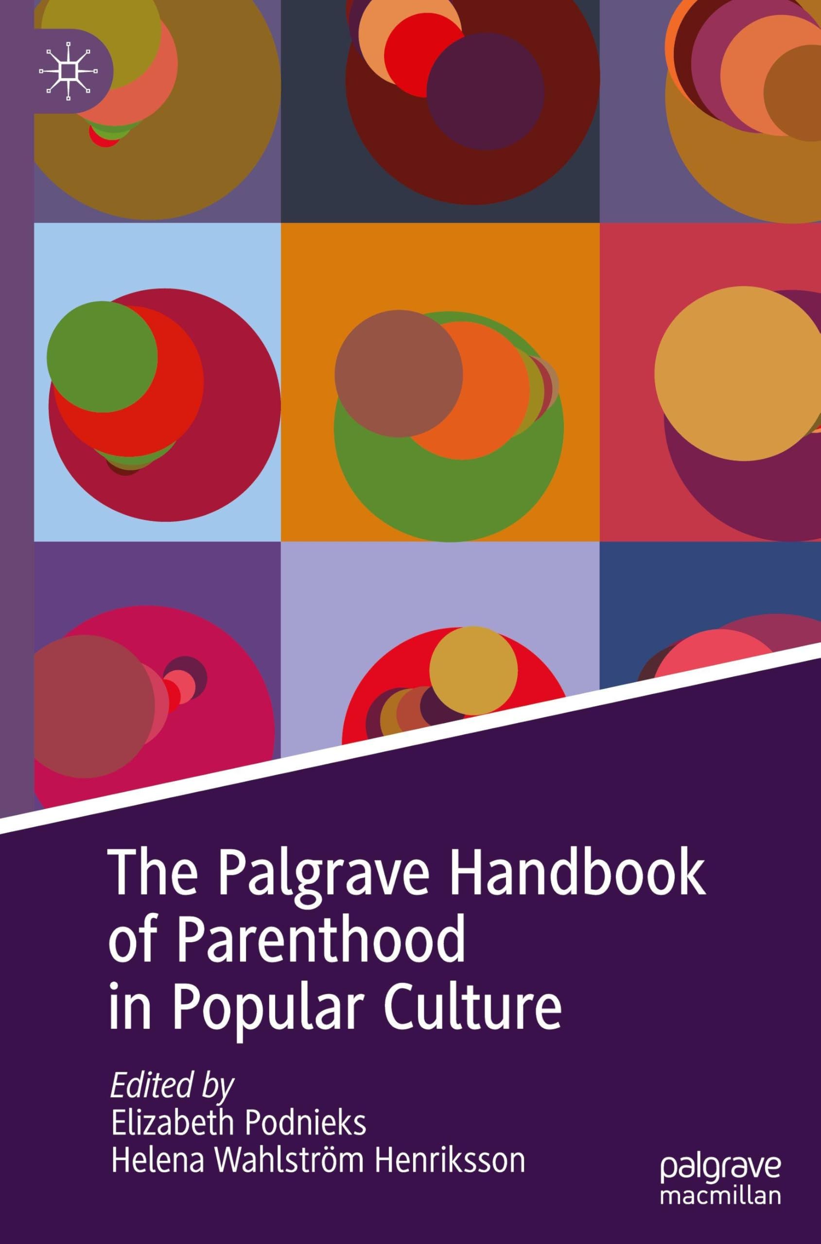 The Palgrave Handbook of Parenthood in Popular Culture