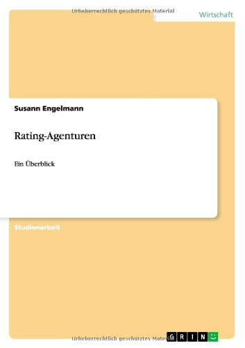 Rating-Agenturen: Ein Überblick