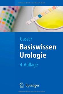 Basiswissen Urologie (Springer-Lehrbuch)