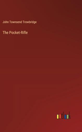 The Pocket-Rifle