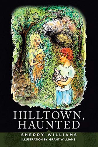HILLTOWN, HAUNTED