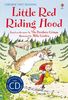 Little Red Riding Hood. Book + CD: Usborne English-Intermediate (Level 4) (First Reading Level 4)