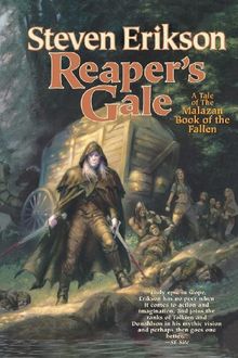 Reaper's Gale (The Malazan Book of the Fallen, Band 7)