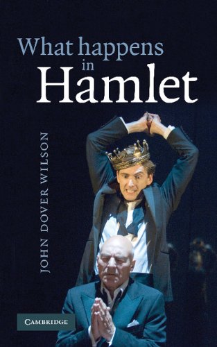 John Dover Wilson What Happens In Hamlet