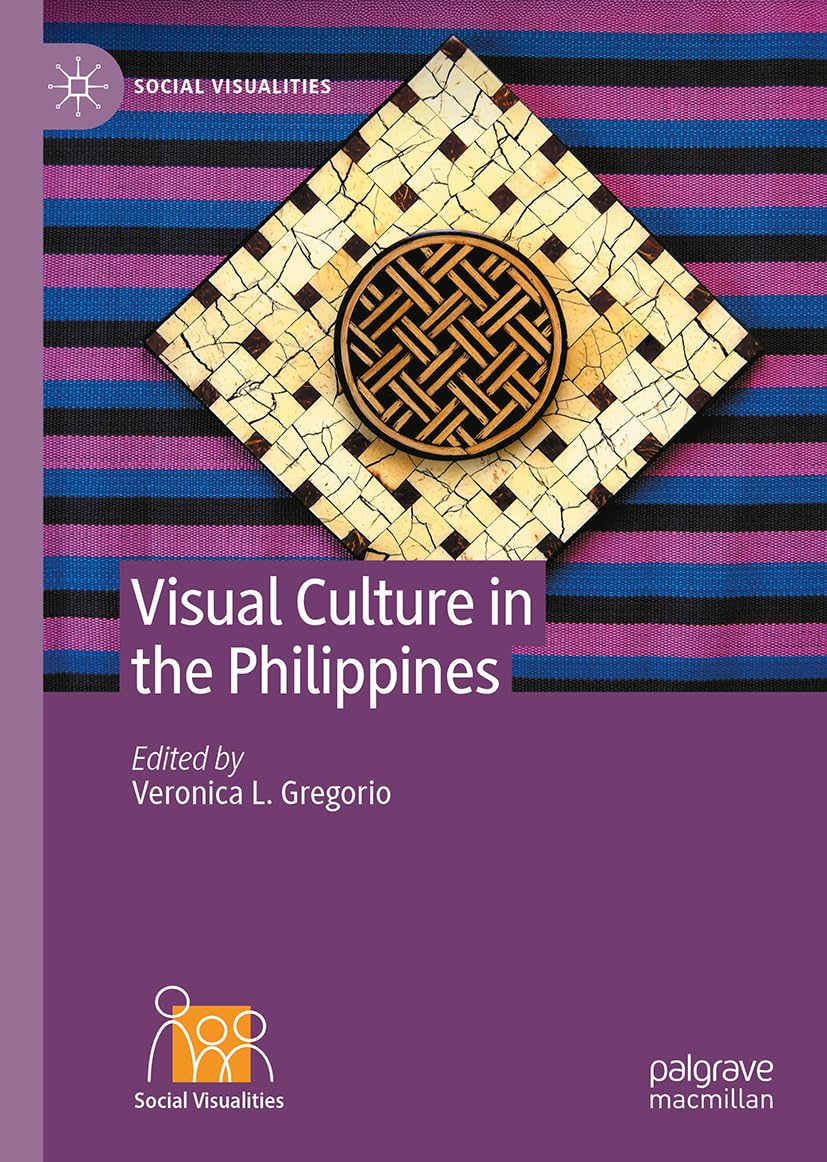 Visual Culture in the Philippines (Social Visualities)