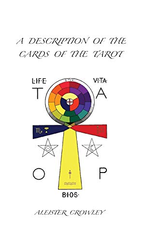 Aleister Crowley A Description Of The Cards Of The Tarot