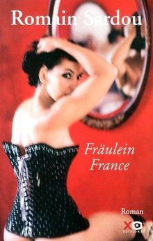 Fraulein France de Sardou, Romain | Livre | état très bon