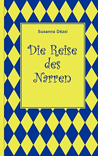 Die Reise des Narren