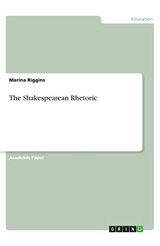 The Shakespearean Rhetoric
