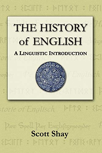 The History of English: A Linguistic Introduction
