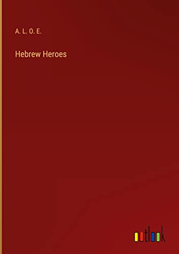 Hebrew Heroes