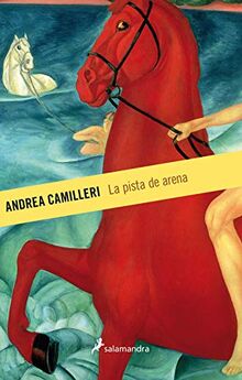 La pista de arena (Comisario Montalbano 16): Montalbano - Libro 16