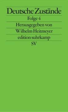 Deutsche Zustände: Folge 4 (edition suhrkamp)