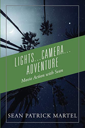 Lights...Camera...Adventure: Movie Action with Sean