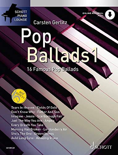Pop Ballads: 16 bekannte Pop-Balladen. Band 1. Klavier. Ausgabe mit Online-Audiodatei. (Schott Piano Lounge)