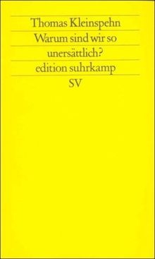 Warum sind wir so unersättlich? Über den Bedeutungswandel des Essens.