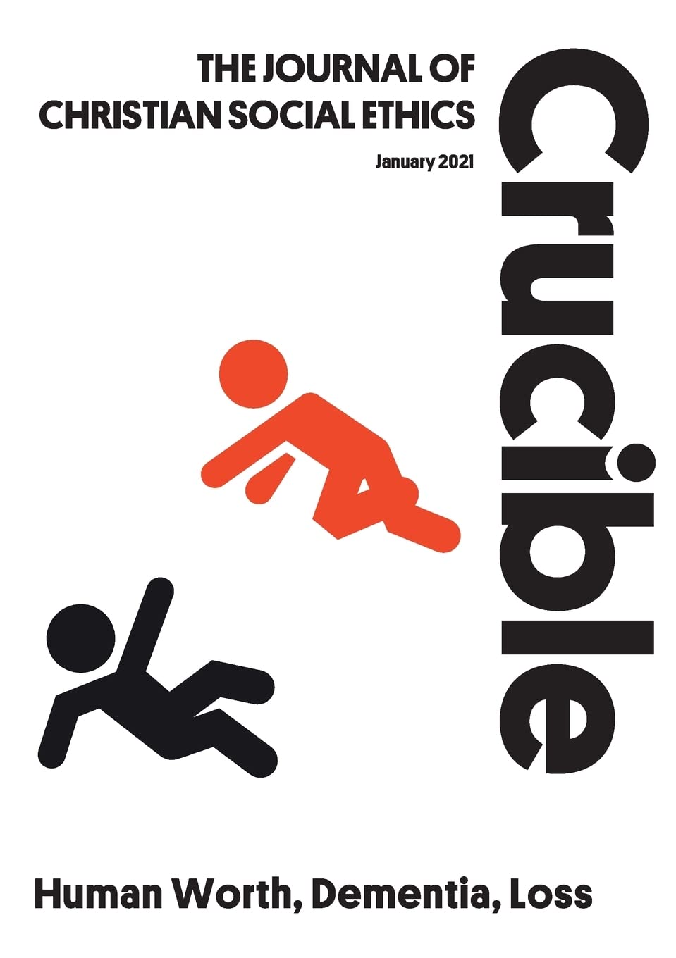 Human Worth, Dementia, Loss (Crucible)