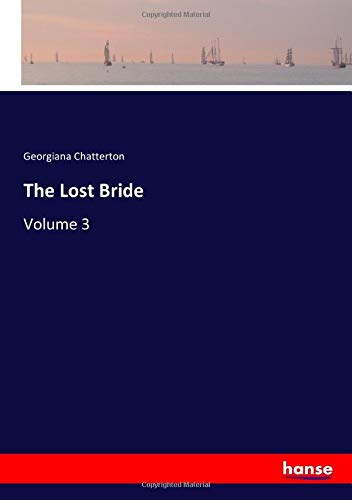The Lost Bride: Volume 3