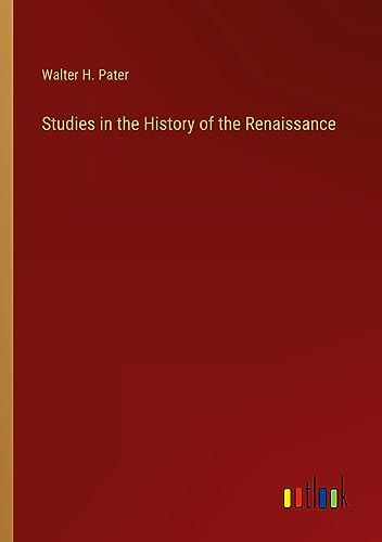Studies in the History of the Renaissance