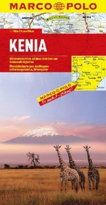 MARCO POLO Kontinentalkarte Kenia: Mit landschaftlich schönen Strecken und Sehenswürdigkeiten. Übersichtskarte zum Ausklappen, Entfernungstabelle, Ortsregister (Marco Polo Maps)