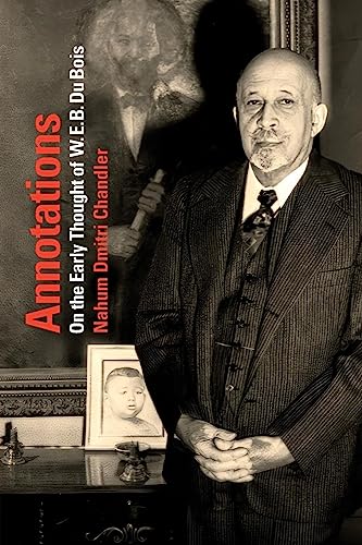 Annotations: On the Early Thought of W. E. B. Du Bois