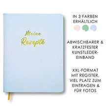 Meine Rezepte himmelblau: Großes Rezeptbuch zum Selberschreiben in blau im Leder-Look mit Register und Platz für Fotos, liniert