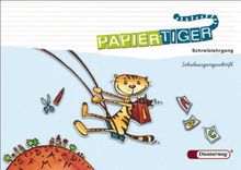 Papiertiger. Sprachlesebuch: PAPIERTIGER 1: Schreiblehrgang SAS: Schulausgangsschrift. Baden-Württemberg, Rheinland-Pfalz und Saarland