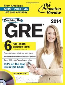 Cracking the GRE with 6 Practice Tests & DVD, 2014 Edition (Graduate School Test Preparation)