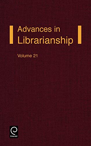 Advances in Librarianship: 21 (Advances in Librarianship)