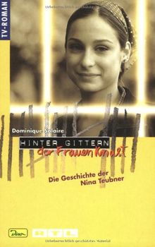 Hinter Gittern - der Frauenknast 29. Die Geschichte der Nina Teubner