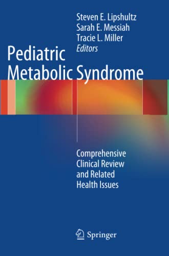 Pediatric Metabolic Syndrome: Comprehensive Clinical Review and Related Health Issues