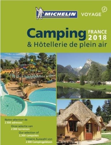 Michelin Camping France 2018 (Guías Temáticas, Band 1)