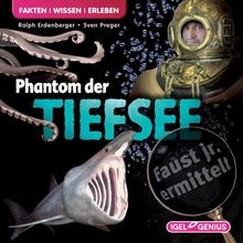 Fakten. Wissen. Erleben. Faust jr. ermittelt: Phantom der Tiefsee (10)