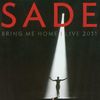 Sade - Bring Me Home Live 2011 (+ Audio-CD)