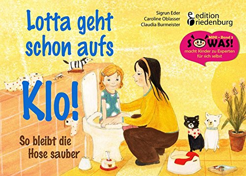 Lotta geht schon aufs Klo! So bleibt die Hose sauber (SOWAS!)