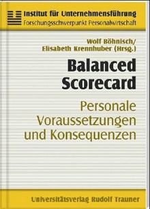 Balanced Scorecard: Personale Voraussetzungen und Konsequenzen