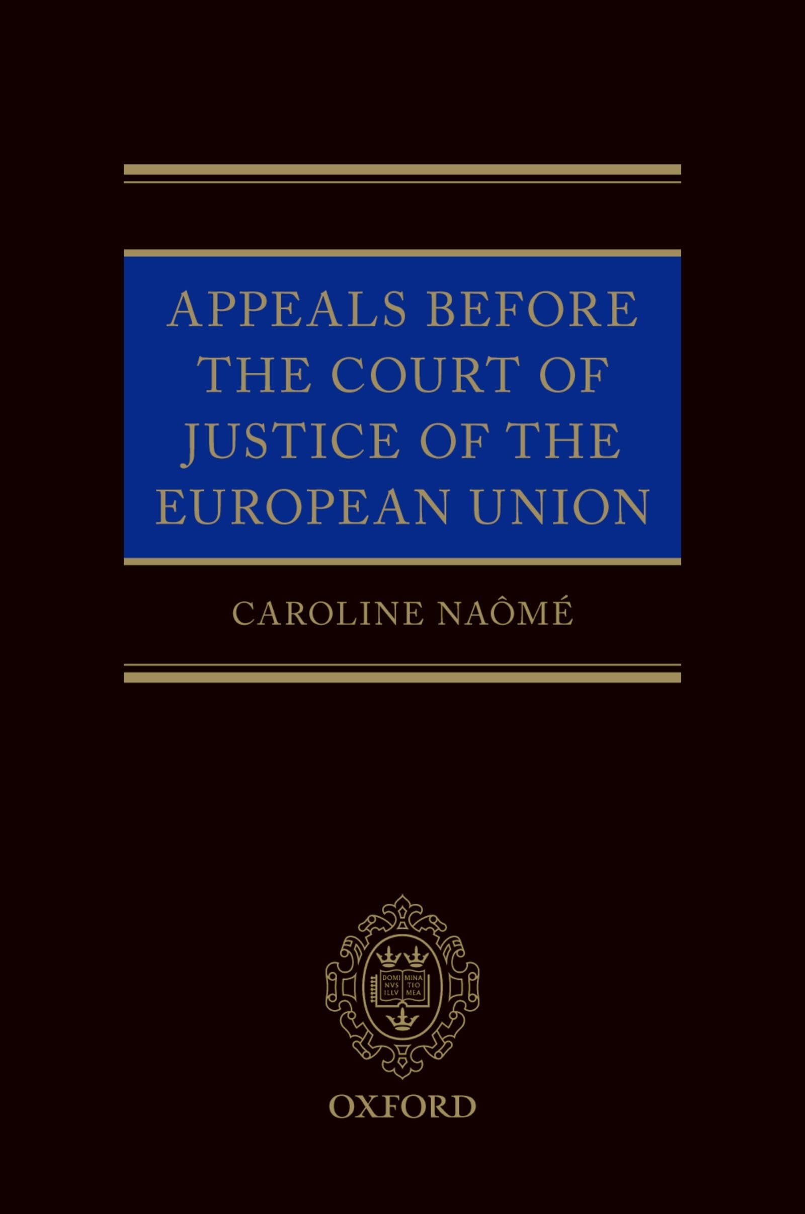 APPEALS BEFORE COURT JUSTICE OF EU C