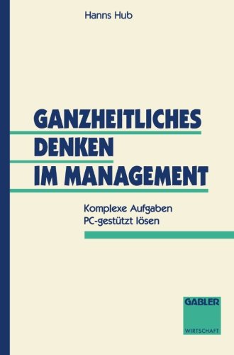 Ganzheitliches Denken im Management