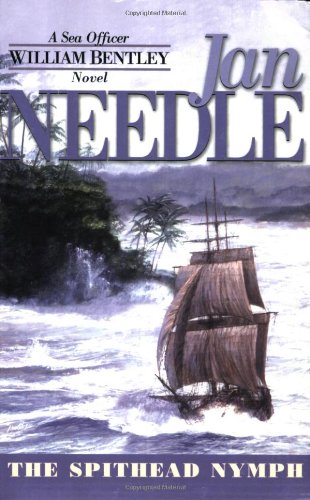 The Spithead Nymph (Sea Officer William Bentley Novels, No. 3.)
